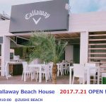 Callaway Beach House ついにオープン！